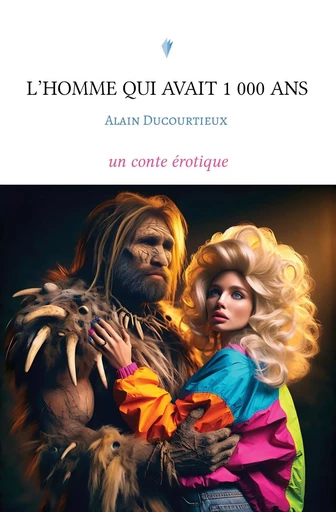 L'homme qui avait 1 000 ans - Alain Ducourtieux - STYLIT