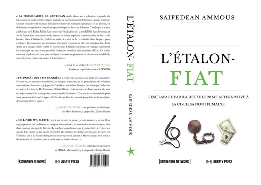 L'étalon fiat: l'esclavage par la dette - Saifedean Ammous - KONSENSUS