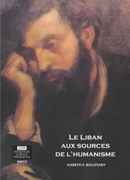 LIBAN AUX SOURCES DE L HUMANISME (LE)