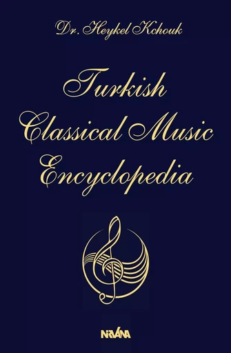 Turkish classical music encyclopedia Tome 1 - Hajer Khanfir - NIRVANA