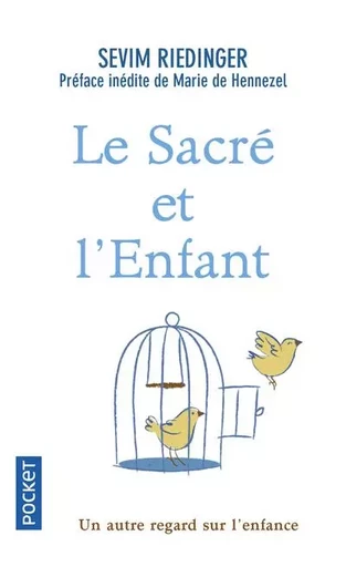 Le Sacré et l'Enfant - Sevim Riedinger - Univers Poche