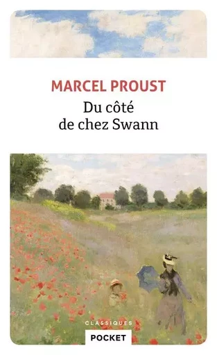 Du côté de chez Swann - Marcel Proust - Univers Poche