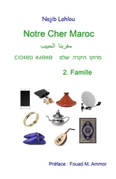 Notre Cher Maroc 2 Famille