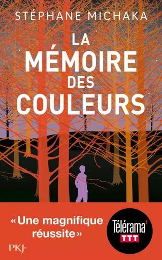 La mémoire des couleurs - Stéphane Michaka - Univers Poche