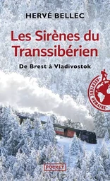 Les Sirènes du Transsibérien