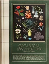 Botanical Inspiration Nature in Art and Illustration /anglais