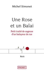 Une Rose et un Balai