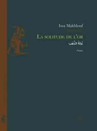 La solitude de l'or