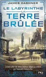 L'épreuve - tome 2 La Terre brûlée