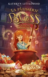 La pâtisserie Bliss - tome 4 La bouchée ensorcellée