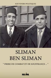 Souvenirs Politiques : Sliman Ben Sliman