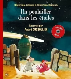 Un poulailler dans les étoiles - tome 2 - Livre + CD