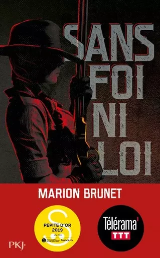 Sans foi ni loi - Marion Brunet - Univers Poche