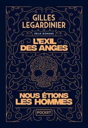 L'Exil des anges et Nous étions les hommes - collector 2en1