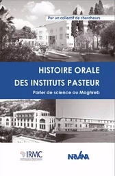 Histoire orale des instituts Pasteur