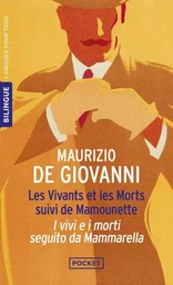 Les Vivants et les Morts Suivi de Mamounette