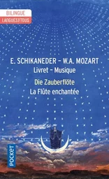 La Flûte enchantée / Die Zauberflöte