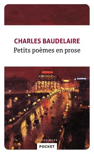 Petits poèmes en prose - Charles Baudelaire - Univers Poche