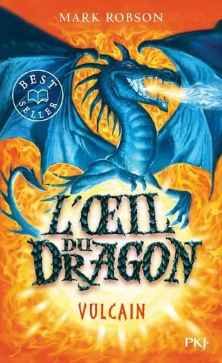 L'oeil du dragon - tome 1 Vulcain - Mark Robson - Univers Poche