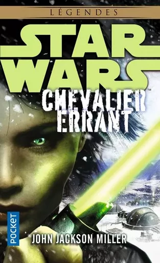 Star Wars Légendes - numéro 169 Chevalier errant - John Jackson Miller - Univers Poche