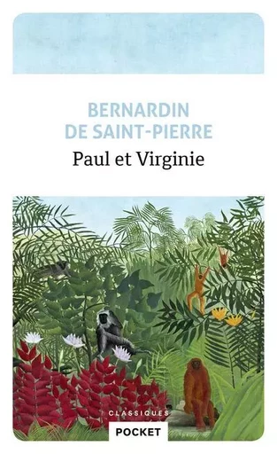 Paul et Virginie - J.-H. Bernardin de saint-pierre - Univers Poche