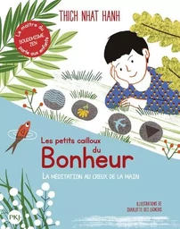 Les petits Cailloux du bonheur - La méditation au creux de la main