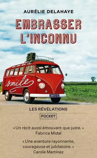 Embrasser l'inconnu - Aurélie Delahaye - Univers Poche