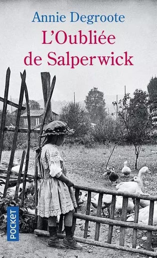 L'Oubliée de Salperwick - Annie Degroote - Univers Poche