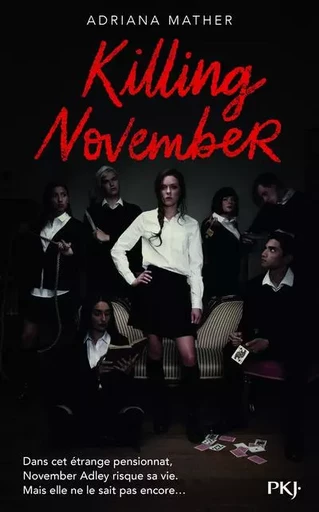 Killing November - Adriana Mather - Univers Poche