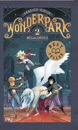 Wonderpark - tome 2 Mégalopolis