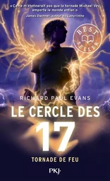 Le cercle des 17 - tome 5 Tornade de feu