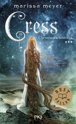 Chroniques lunaires - tome 3 Cress