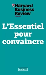 L'Essentiel pour convaincre