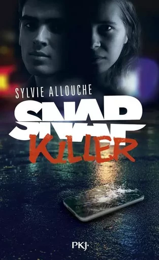 Snap Killer - Sylvie Allouche - Univers Poche