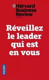 Réveillez le leader qui est en vous