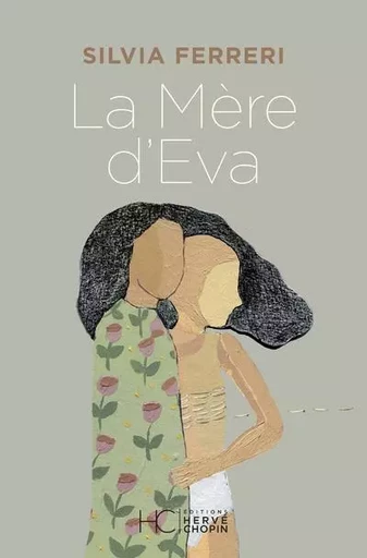 La Mère d'éva - Silvia Ferreri - HC éditions