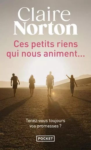 Ces petits riens qui nous animent... - Claire Norton - Univers Poche