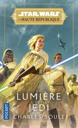 Star Wars La Haute République - La lumière des Jedi