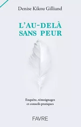 L'au-delà sans peur