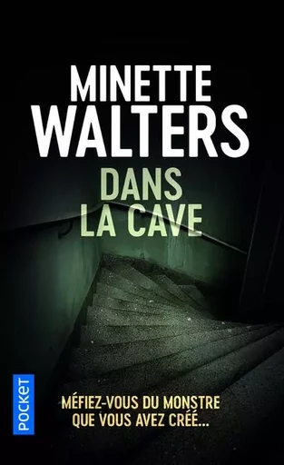 Dans la cave - Minette Walters - Groupe Robert Laffont