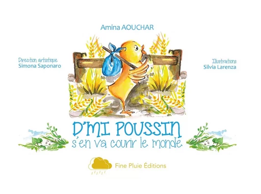 D'mi Poussin s'en va courir le monde - Amina Aouchar - EDEVCOM