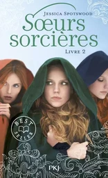 Les soeurs sorcières - tome 02