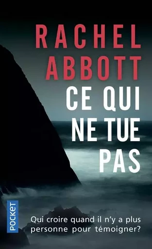 Ce qui ne tue pas - Rachel Abbott - Univers Poche