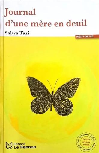 Journal d'une mère en deuil - Salwa Tazi - LE FENNEC EDIT