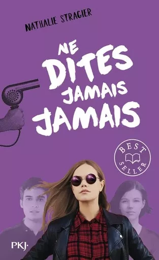 Ne dites jamais jamais - tome 3 - Nathalie Stragier - Univers Poche