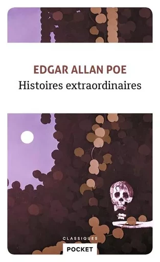 Histoires extraordinaires - Edgar Allan Poe - Univers Poche