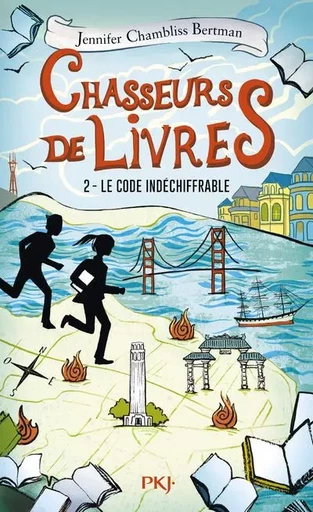 Chasseurs de livres - tome 02 Le code indéchiffrable - Jennifer Chambliss Bertman - Univers Poche