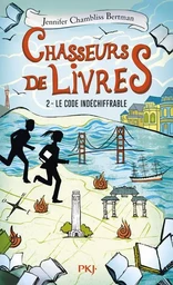 Chasseurs de livres - tome 02 Le code indéchiffrable