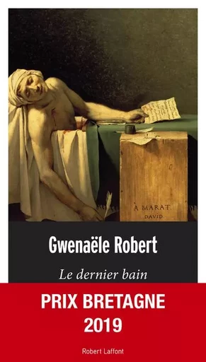 Le dernier Bain - Gwenaële Robert - Groupe Robert Laffont