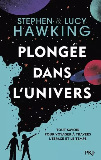 Plongée dans l'univers - Stephen William Hawking, Lucy Hawking - Univers Poche